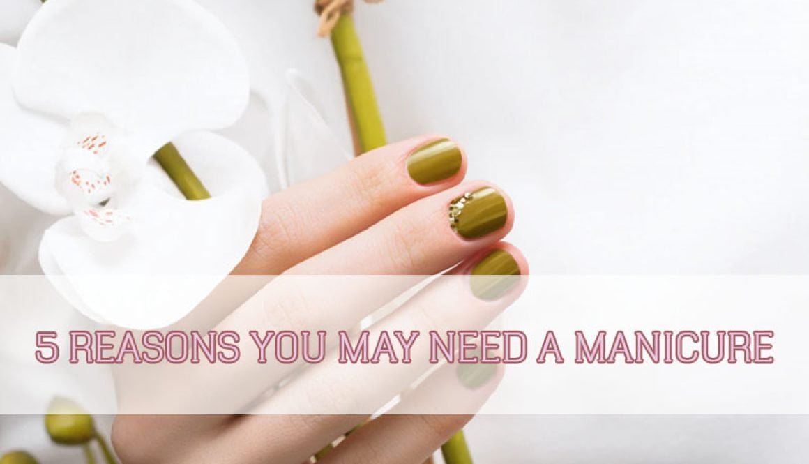 5-reasons-you-may-need-a-manicure-thumbnail 5-reasons-you-may-need-a-manicure-thumbnail