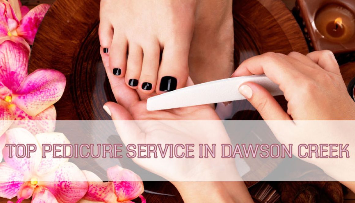 top-pedicure-service-in-dawson-creek-thumbnail top-pedicure-service-in-dawson-creek-thumbnail