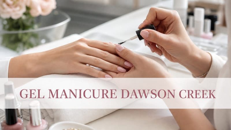 thumbnail-gel-manicure-dawson-creek-prices-services-booking