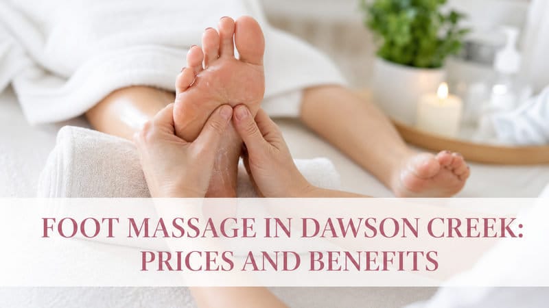 thumbnail-foot-massage-in-dawson-creek-prices-and-benefits
