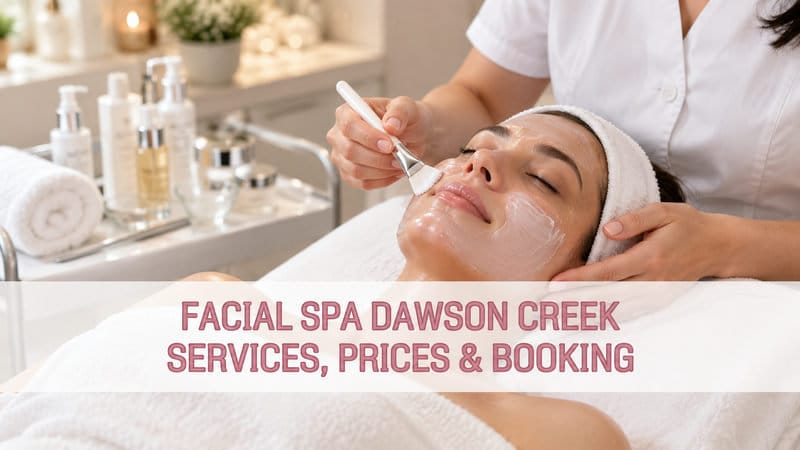 thumbnail-facial-spa-dawson-creek-services-prices-booking